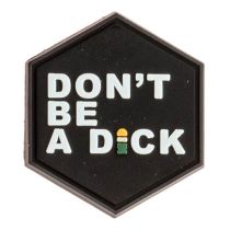 Patch Airsoft Sentinel Gear DON\'T BE A DICK
